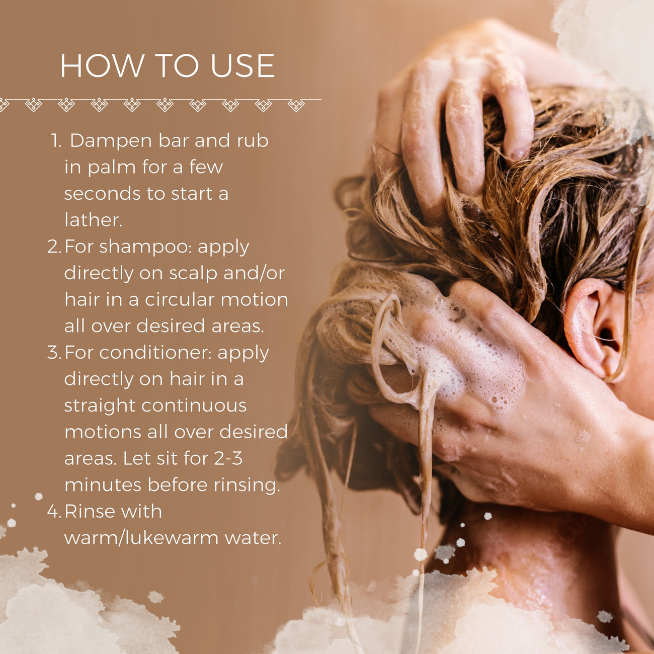 Instructions on how to use shampoo and conditioner with image of person washing hair and creating lather