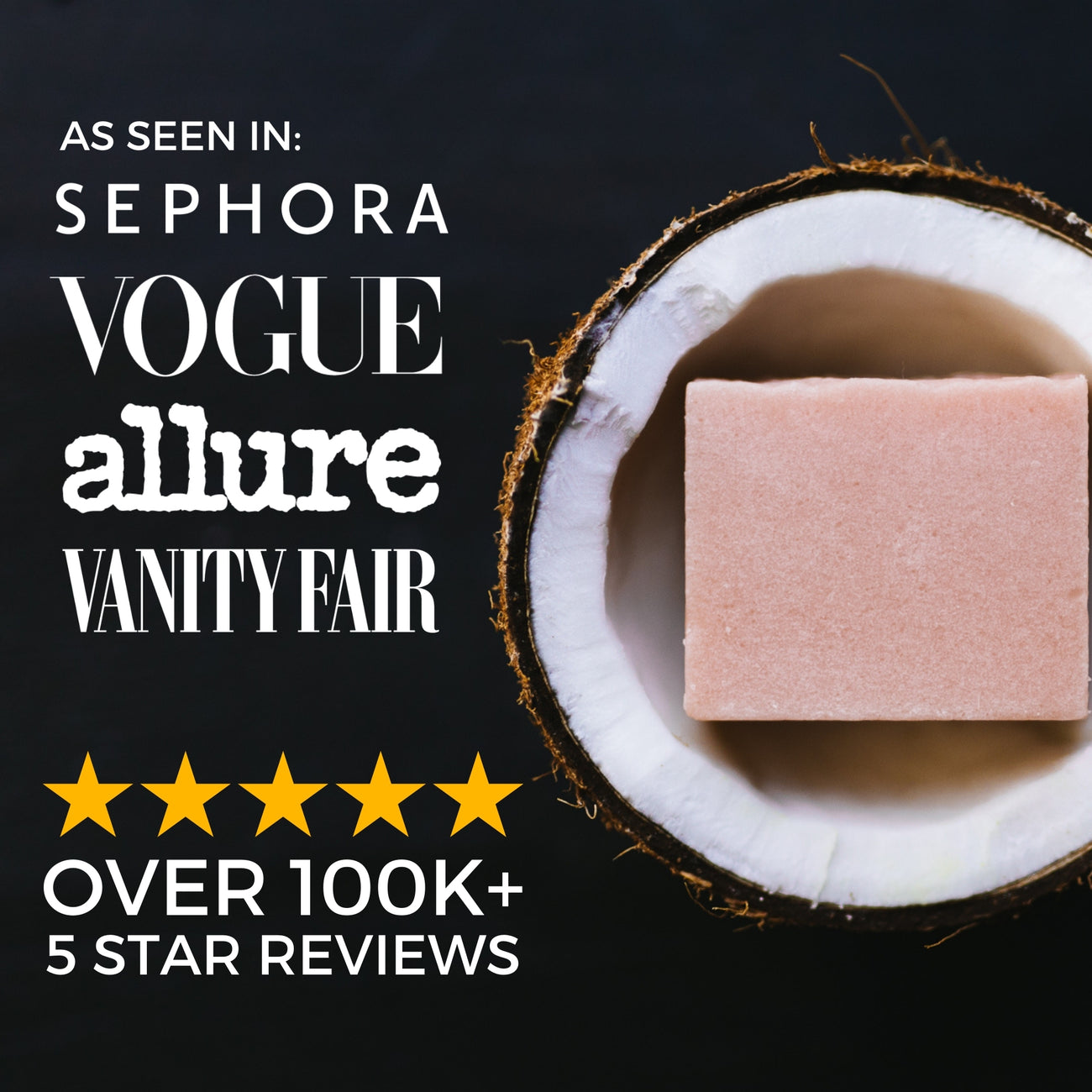 Pink moisturizing and repair conditioner bar displayed inside a halved coconut, black background, featured in Sephora, Vogue, Allure, and Vanity Fair with 100k+ five-star reviews